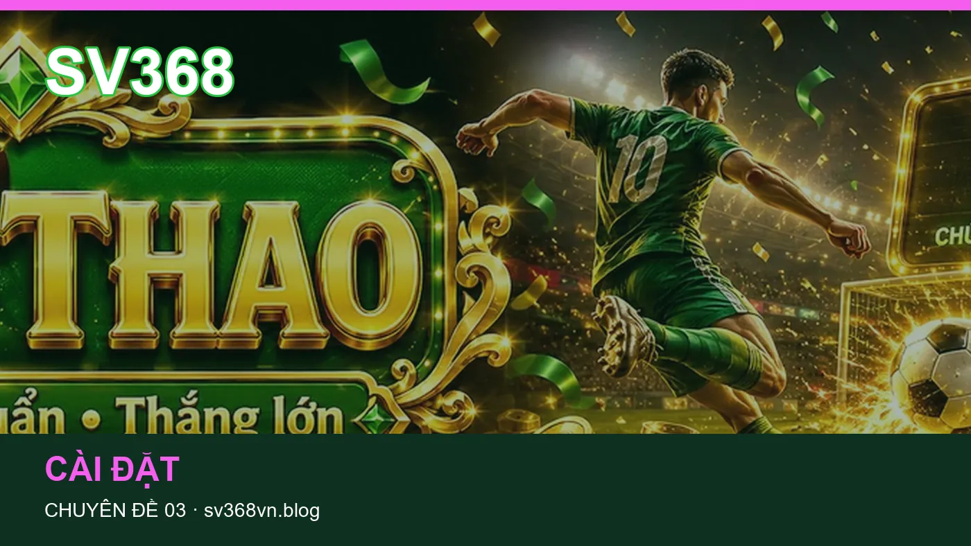 Danh sách kiểm tra thông tin Ứng dụng Android dành cho người đọc SV368